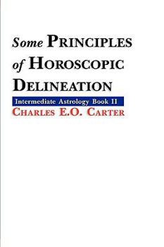 Paperback Some Principles of Horoscopic Delineation Book
