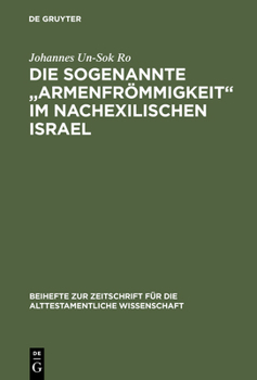 Hardcover Die sogenannte "Armenfrömmigkeit" im nachexilischen Israel [German] Book