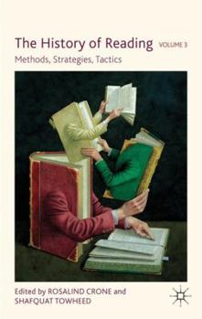 Hardcover The History of Reading, Volume 3: Methods, Strategies, Tactics Book