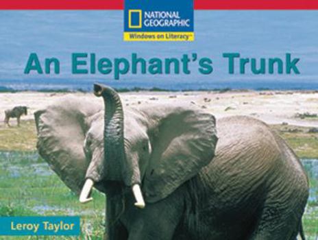 Paperback Windows on Literacy Emergent (Science: Life Science): An Elephant's Trunk Book