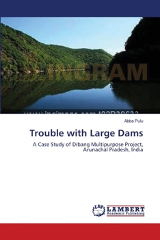 Paperback Trouble with Large Dams Book