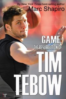 Paperback Game: The Resurrection of Tim Tebow Book