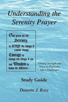 Paperback Understanding the Serenity Prayer Book