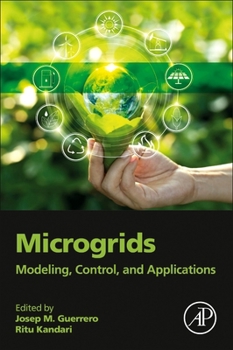 Paperback Microgrids: Modeling, Control, and Applications Book
