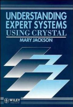 Paperback Understanding Expert Systems: Using Crystal Book