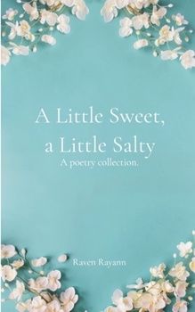 Paperback A Little Sweet, a Little Salty. Book