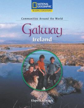 Paperback Reading Expeditions (Social Studies: Communities Around the World): Galway, Ireland Book