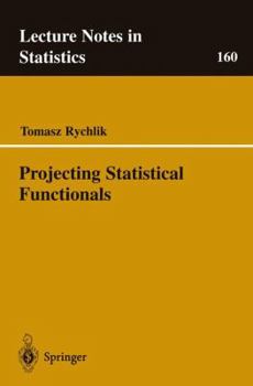 Paperback Projecting Statistical Functionals Book