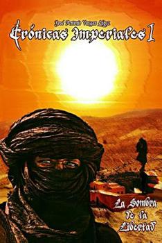 Paperback Cronicas Imperiales I: La Sombra de la Libertad [Spanish] Book