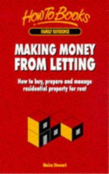 Paperback Making Money from Letting: How to Buy, Prepare and Manage Residential Property for Letting Book