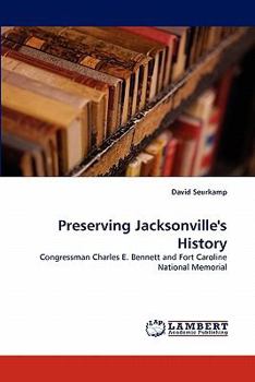 Paperback Preserving Jacksonville's History Book