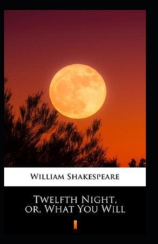 Paperback Twelfe Night, Or what you will Annotated Book