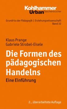 Paperback Die Formen Des Padagogischen Handelns [German] Book