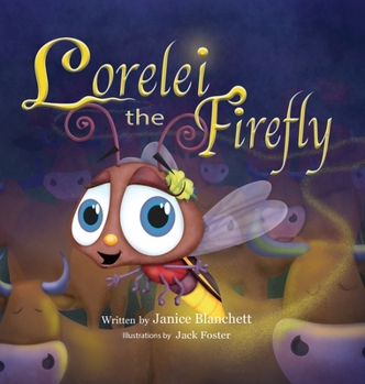 Hardcover Lorelei the Firefly Book