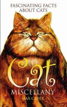 Hardcover Cat Miscellany: Fascinating Facts about Cats Book