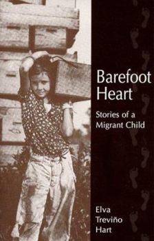 Paperback Barefoot Heart: Stories of a Migrant Child Book