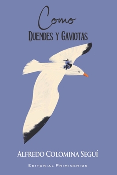 Paperback Como duendes y gaviotas [Spanish] Book