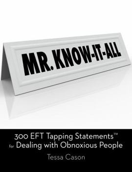 Paperback 300 EFT Tapping Statements for Dealing with Obnoxious People Book