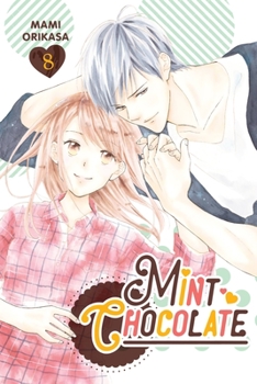 Mint Chocolate, Vol. 8 - Book #8 of the Mint Chocolate