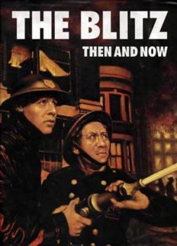 The Blitz: Then and Now (Volume 2) - Book  of the After the Battle: Then and Now