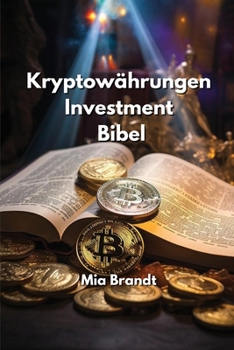 Paperback Kryptowährungen Investment Bibel [German] Book