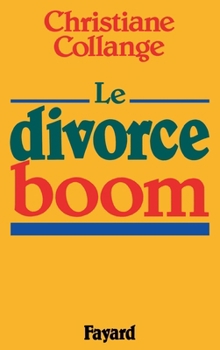 Paperback Le Divorce-boom [French] Book