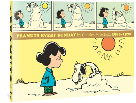 Peanuts Every Sunday 1966-1970 - Book #4 of the Peanuts Every Sunday