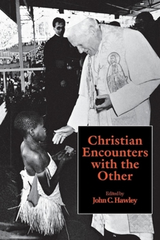 Paperback Christian Encounters with the Other Book