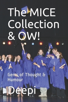 Paperback The MICE Collection & OW!: Gems of Thought & Humour Book