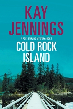 Cold Rock Island: A Port Stirling Mystery