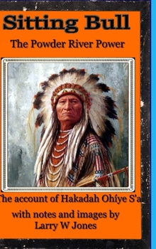 Sitting Bull - The Powder River Power