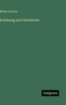 Erziehung und Geschichte (German Edition)
