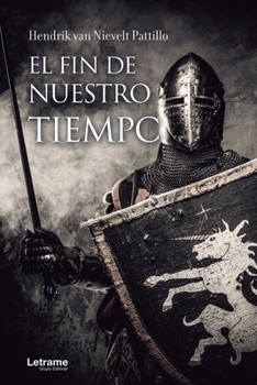 Paperback El fin de nuestro tiempo [Spanish] Book