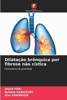 Dilatação brônquica por fibrose não cística (Portuguese Edition)