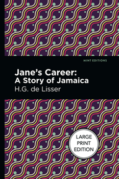 Paperback Jane's Career: Large Print Edition - A Story of Jamaica [Large Print] Book