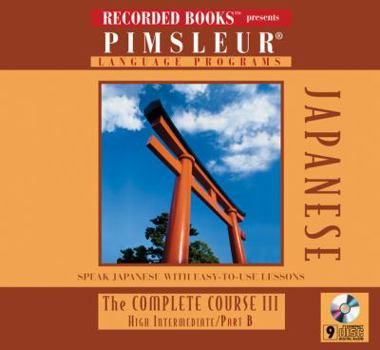 Audio CD Japanese: The Complete Course III, High Intermediate, Part B Book