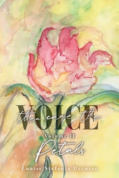 Paperback Volume Two: Petals: Then Came The Voice Book