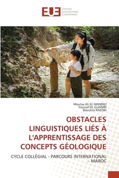 Obstacles Linguistiques Liés À l'Apprentissage Des Concepts Géologique (French Edition)