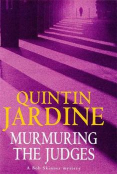 Murmuring the Judges - Book #8 of the Bob Skinner