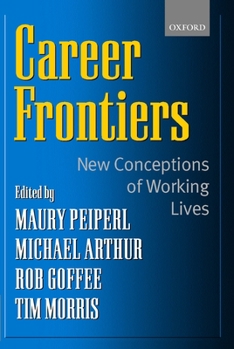 Paperback Career Frontiers: New Conceptions of Working Lives Book