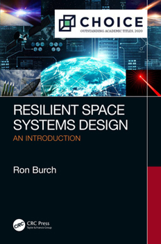 Hardcover Resilient Space Systems Design: An Introduction Book