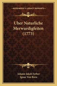 Paperback Uber Naturliche Merwurdigfeiten (1773) [German] Book