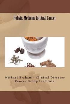 Paperback Holistic Medicine for Anal Cancer Book