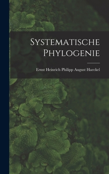 Hardcover Systematische Phylogenie [German] Book
