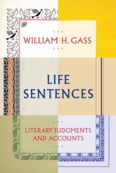 Hardcover Life Sentences: Literary Judgments and Accounts Book