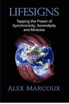 Paperback Lifesigns: Tapping the Power of Synchronicity, Serendipity and Miracles Book