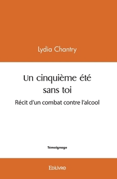 Paperback Un cinquième été sans toi [French] Book