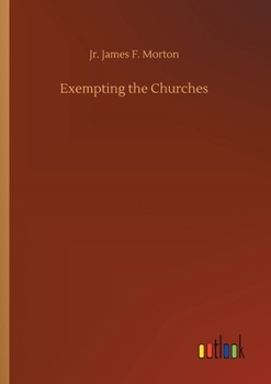 Paperback Exempting the Churches Book