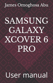 Samsung Galaxy Xcover 6 Pro: User manual