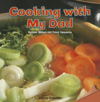Paperback Cooking with My Dad: Number Names and Count Sequence Book